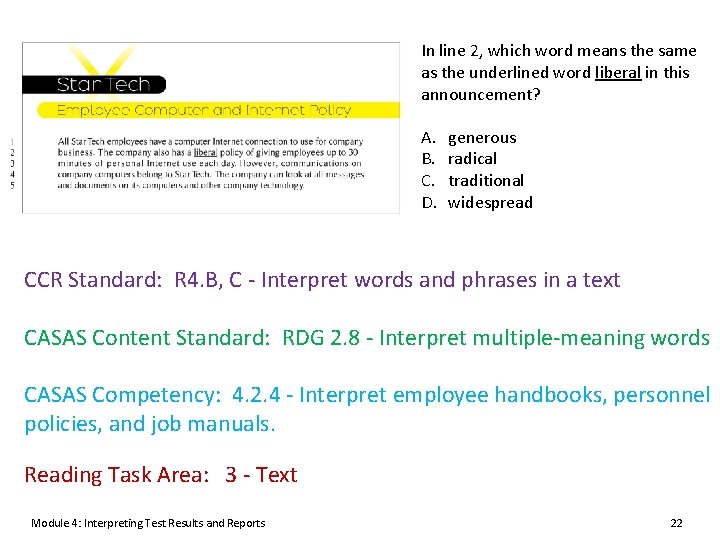 In line 2, which word means the same as the underlined word liberal in