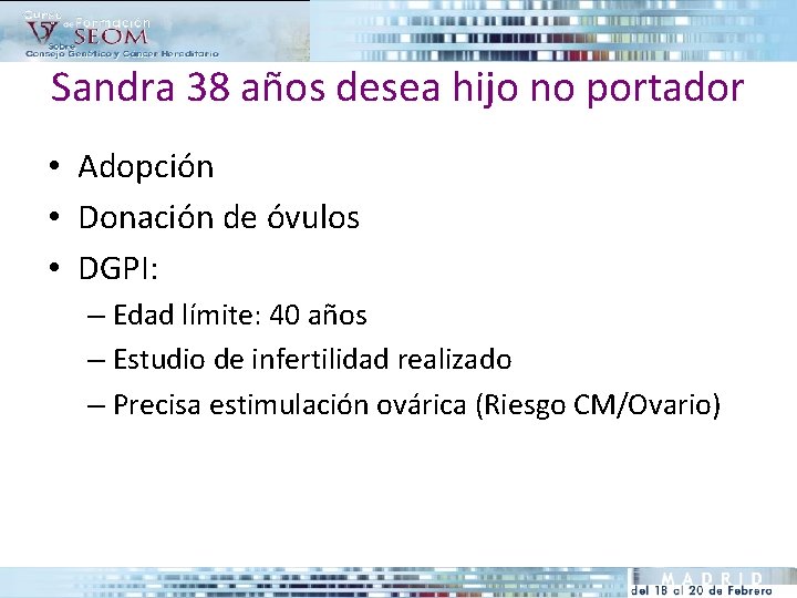 Sandra 38 años desea hijo no portador • Adopción • Donación de óvulos •