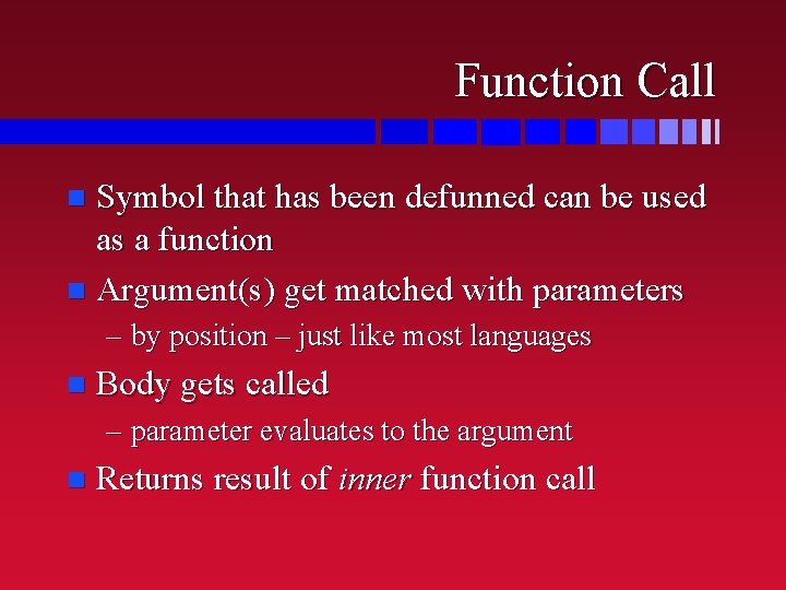 Function Call Symbol that has been defunned can be used as a function n