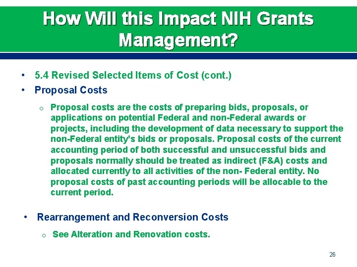 How Will this Impact NIH Grants Management? • 5. 4 Revised Selected Items of