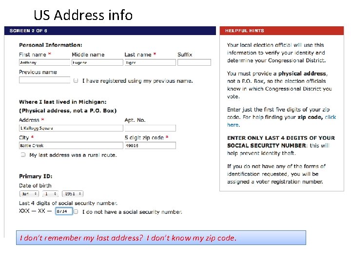 US Address info I don’t remember my last address? I don’t know my zip