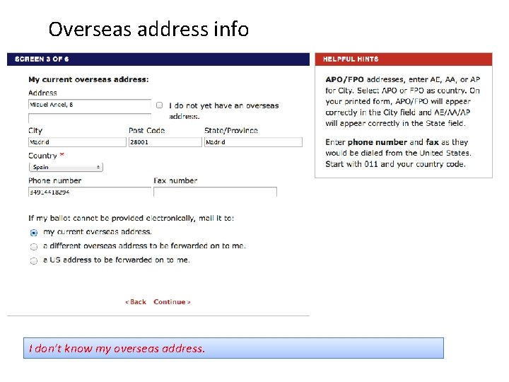 Overseas address info I don’t know my overseas address. 