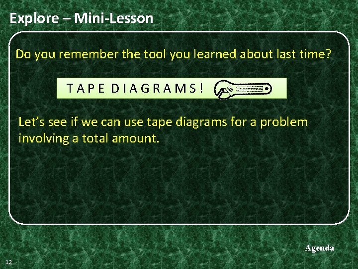 Explore – Mini-Lesson Do you remember the tool you learned about last time? TAPE Explore – Mini-Lesson Do you remember the tool you learned about last time? TAPE