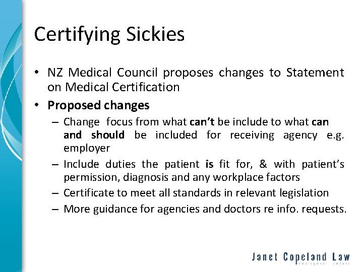 Certifying Sickies • NZ Medical Council proposes changes to Statement on Medical Certification •