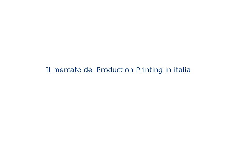 Il mercato del Production Printing in italia 