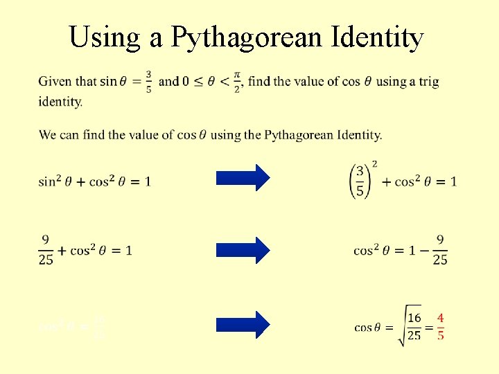 Using a Pythagorean Identity 