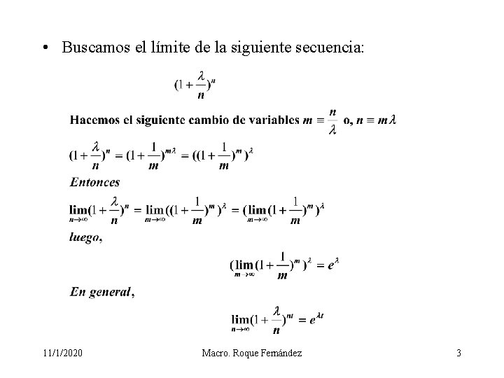  • Buscamos el límite de la siguiente secuencia: 11/1/2020 Macro. Roque Fernández 3