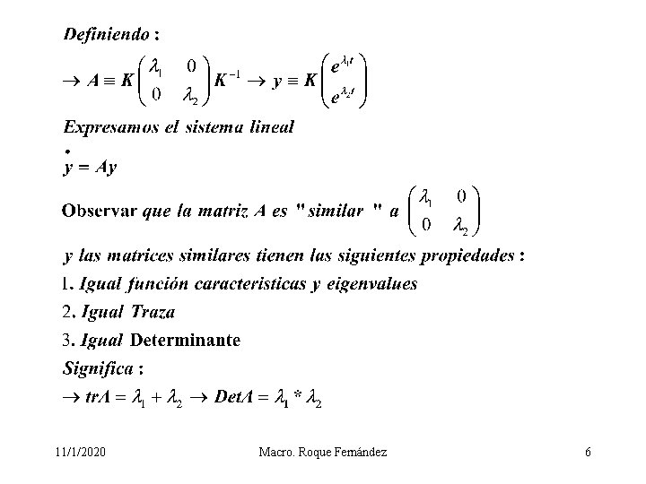 11/1/2020 Macro. Roque Fernández 6 