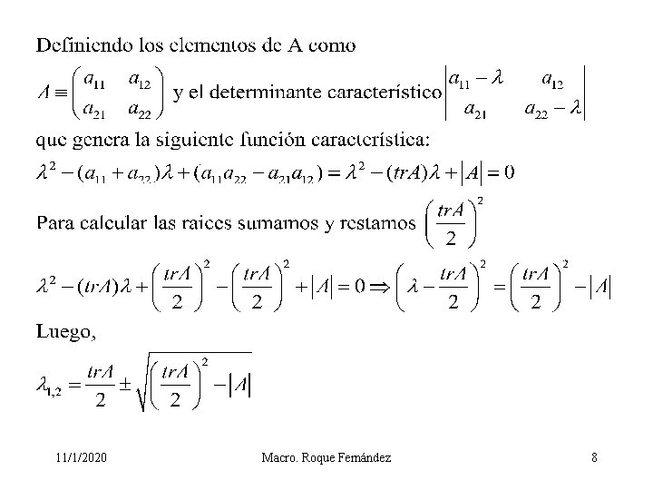 11/1/2020 Macro. Roque Fernández 8 