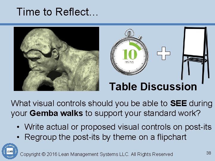 Time to Reflect… + Table Discussion What visual controls should you be able to
