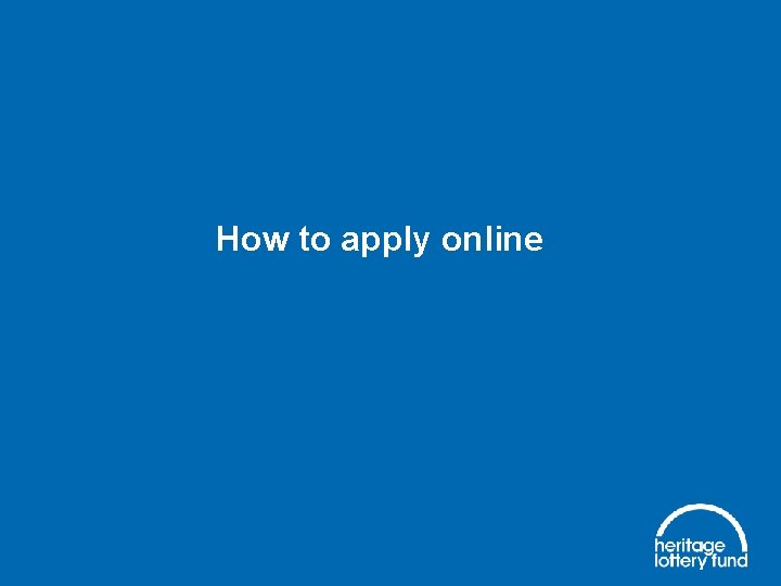 How to apply online 