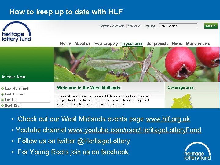 How to keep up to date with HLF • Check out our West Midlands