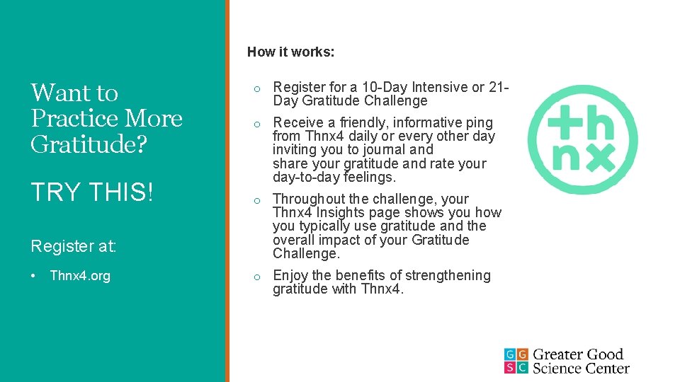 How it works: Want to Practice More Gratitude? TRY THIS! Register at: • Thnx