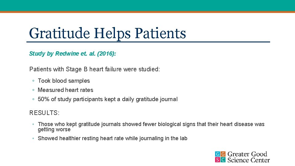 Gratitude Helps Patients Study by Redwine et. al. (2016): Patients with Stage B heart