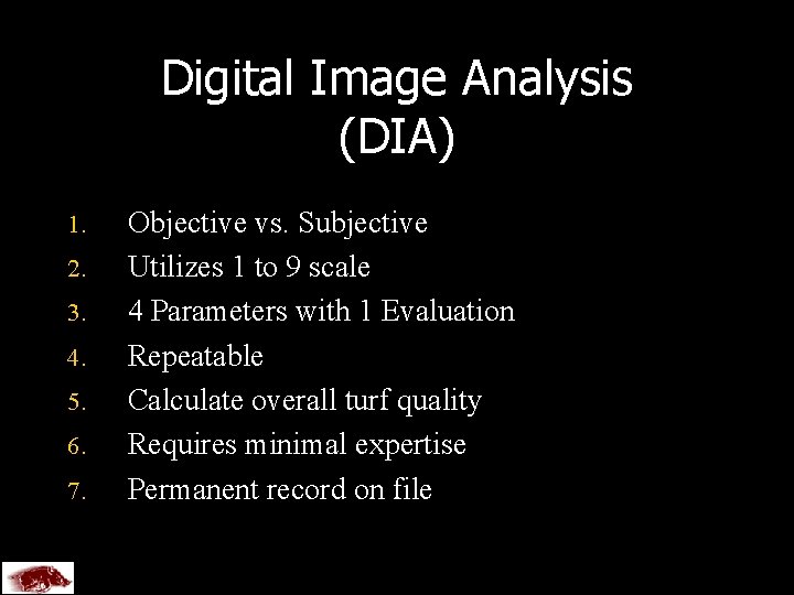 Digital Image Analysis (DIA) 1. 2. 3. 4. 5. 6. 7. Created by U