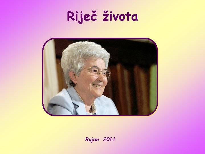 Riječ života Rujan 2011 