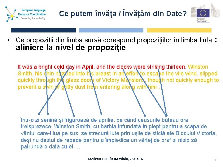 Ce putem învăța / Învățăm din Date? • Ce propoziții din limba sursă corespund