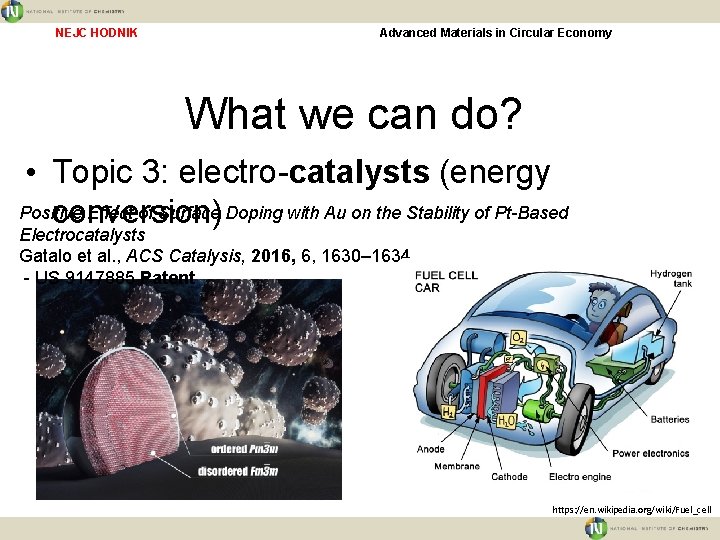 NEJC HODNIK Advanced Materials in Circular Economy What we can do? • Topic 3: