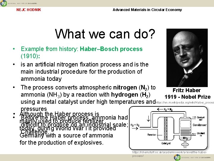 NEJC HODNIK Advanced Materials in Circular Economy What we can do? • Example from