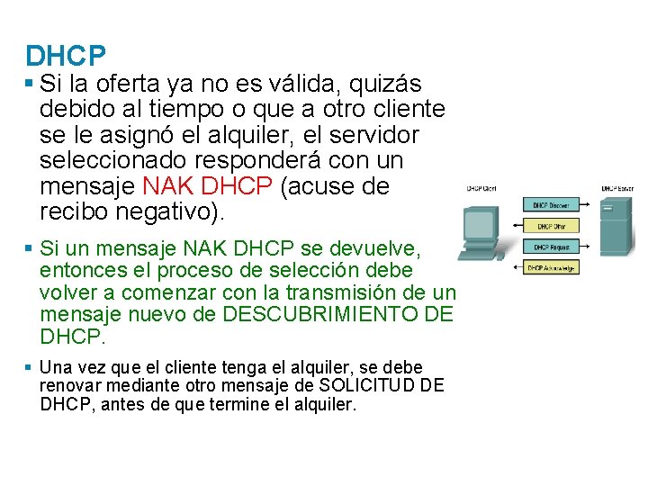 DHCP § Si la oferta ya no es válida, quizás debido al tiempo o