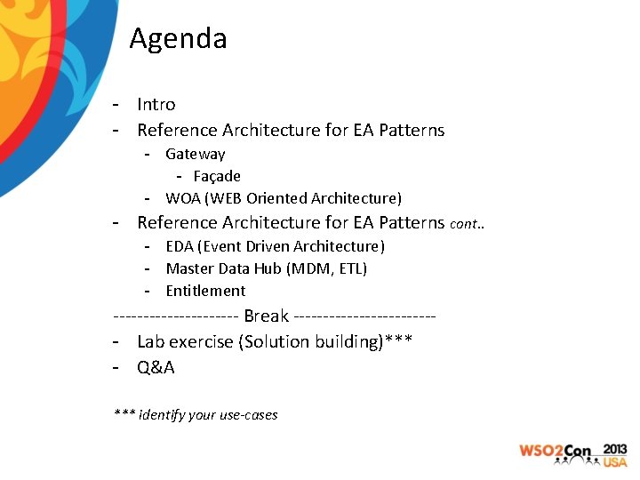 Agenda - Intro - Reference Architecture for EA Patterns - Gateway - Façade -