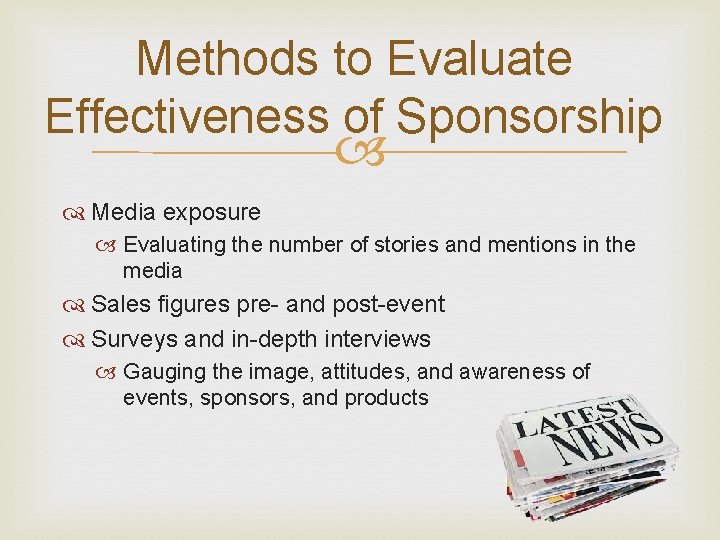 Methods to Evaluate Effectiveness of Sponsorship Media exposure Evaluating the number of stories and Methods to Evaluate Effectiveness of Sponsorship Media exposure Evaluating the number of stories and