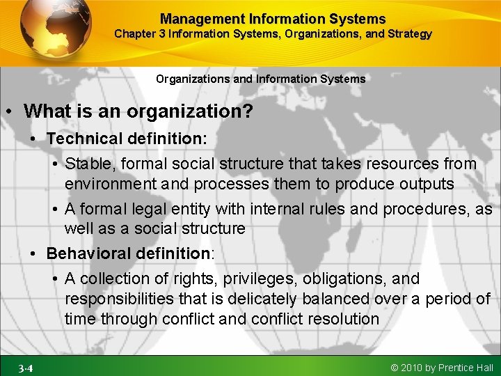 Management Information Systems Chapter 3 Information Systems, Organizations, and Strategy Organizations and Information Systems