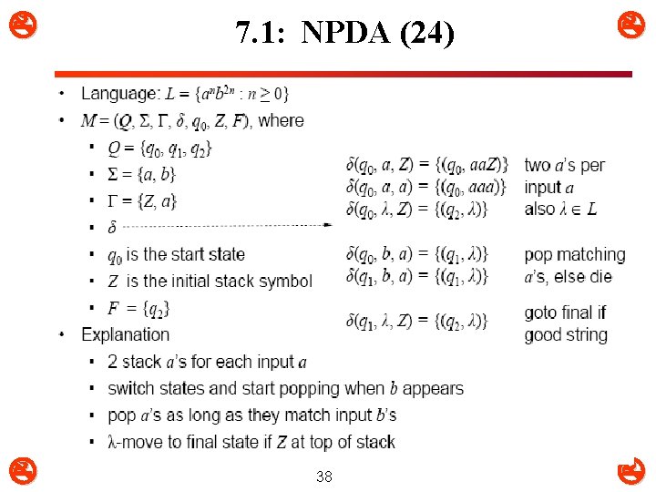  7. 1: NPDA (24) 38 