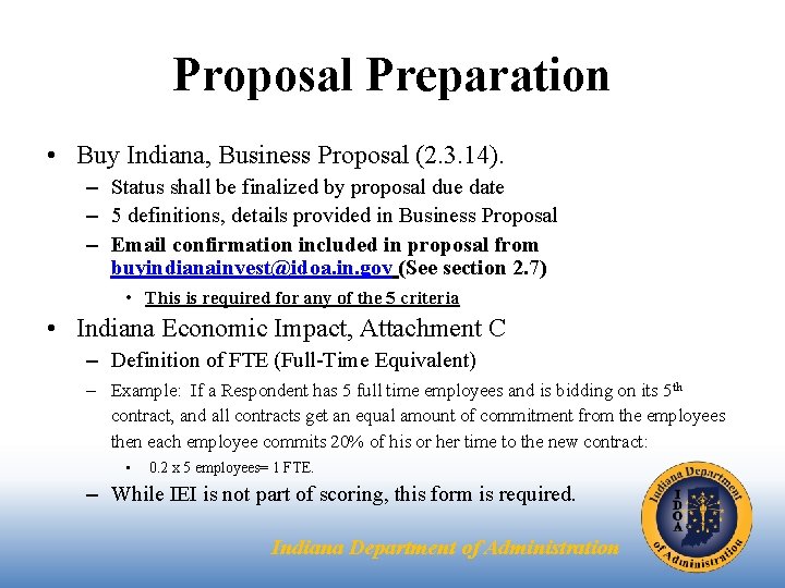 Proposal Preparation • Buy Indiana, Business Proposal (2. 3. 14). – Status shall be Proposal Preparation • Buy Indiana, Business Proposal (2. 3. 14). – Status shall be