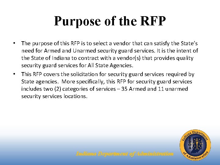 Purpose of the RFP • The purpose of this RFP is to select a Purpose of the RFP • The purpose of this RFP is to select a