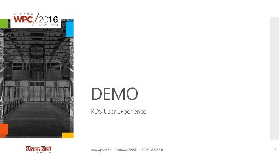 DEMO RDS User Experience www. wpc 2016. it – info@wpc 2016. it - +39