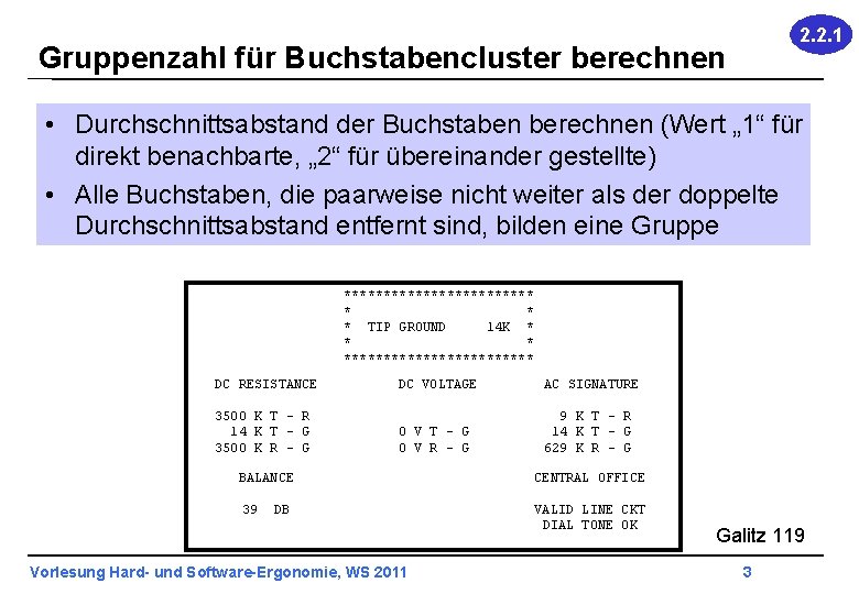 2. 2. 1 Gruppenzahl für Buchstabencluster berechnen • Durchschnittsabstand der Buchstaben berechnen (Wert „