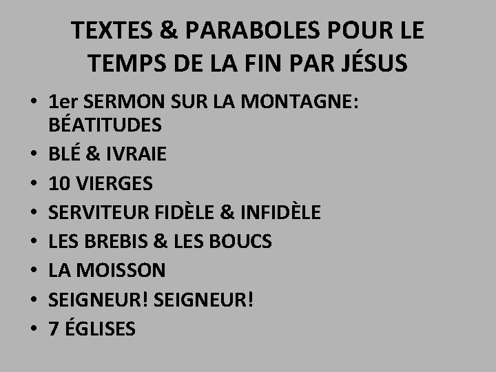 TEXTES & PARABOLES POUR LE TEMPS DE LA FIN PAR JÉSUS • 1 er