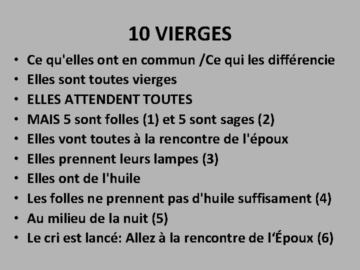 10 VIERGES • • • Ce qu'elles ont en commun /Ce qui les différencie