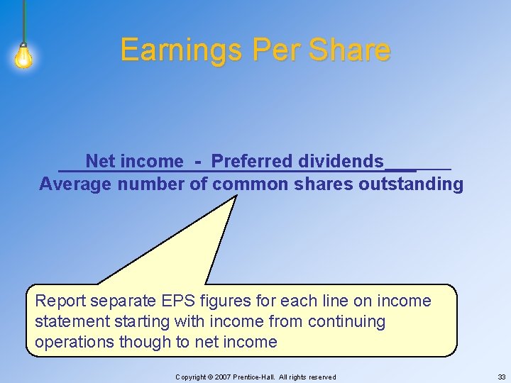 Earnings Per Share Net income - Preferred dividends Average number of common shares outstanding