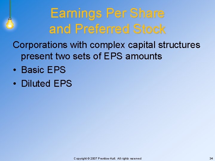 Earnings Per Share and Preferred Stock Corporations with complex capital structures present two sets