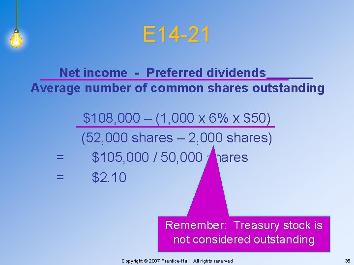 E 14 -21 Net income - Preferred dividends Average number of common shares outstanding