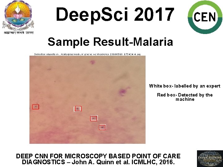 Deep. Sci 2017 Sample Result-Malaria White box- labelled by an expert Red box- Detected