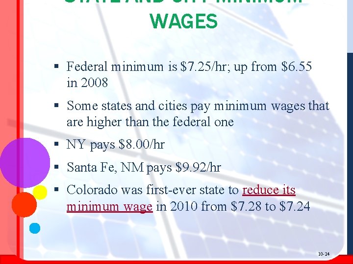 STATE AND CITY MINIMUM WAGES § Federal minimum is $7. 25/hr; up from $6.