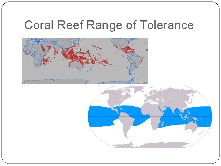 Coral Reef Range of Tolerance 