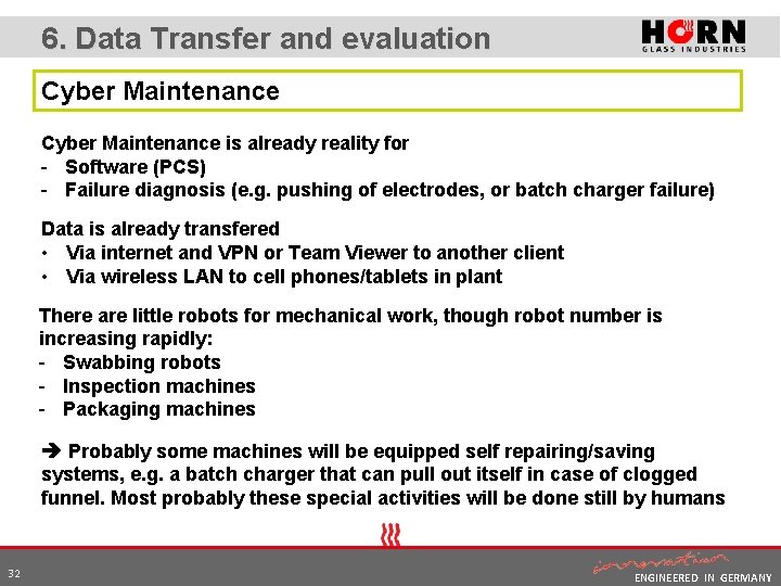 6. Data Transfer and evaluation Cyber Maintenance is already reality for - Software (PCS)