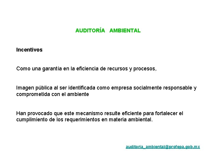 AUDITORÍA AMBIENTAL Incentivos Como una garantía en la eficiencia de recursos y procesos, Imagen