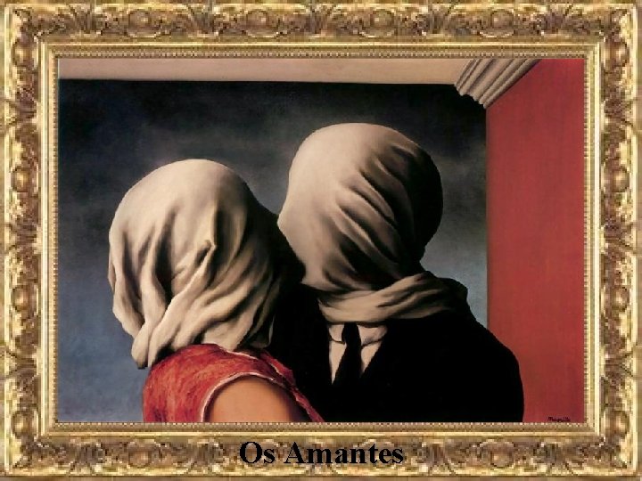 Os Amantes 