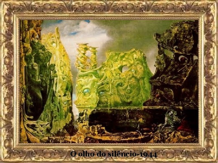 O olho do silêncio-1944 