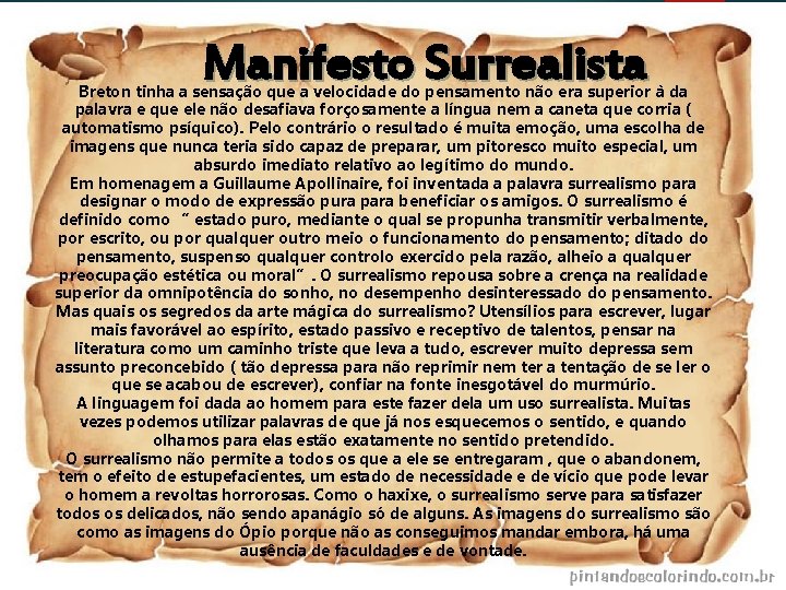 Manifesto Surrealista Breton tinha a sensação que a velocidade do pensamento não era superior