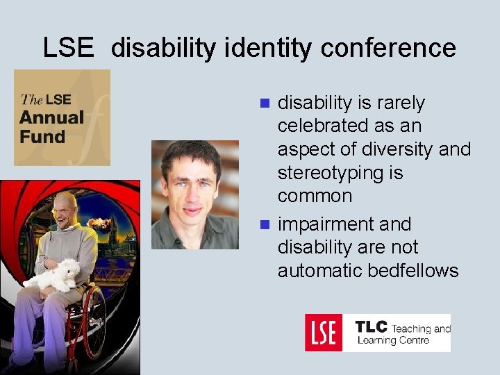 LSE disability identity conference disability is rarely celebrated as an aspect of diversity and