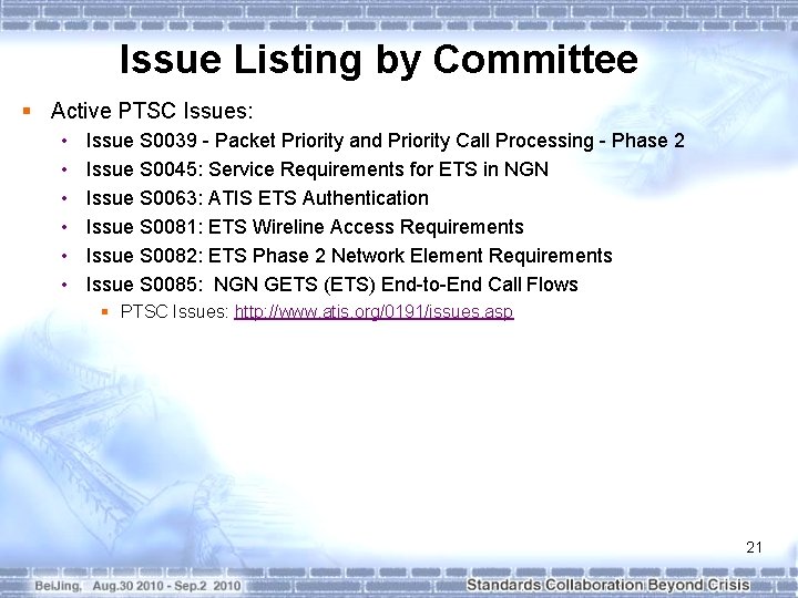 Issue Listing by Committee § Active PTSC Issues: • • • Issue S 0039