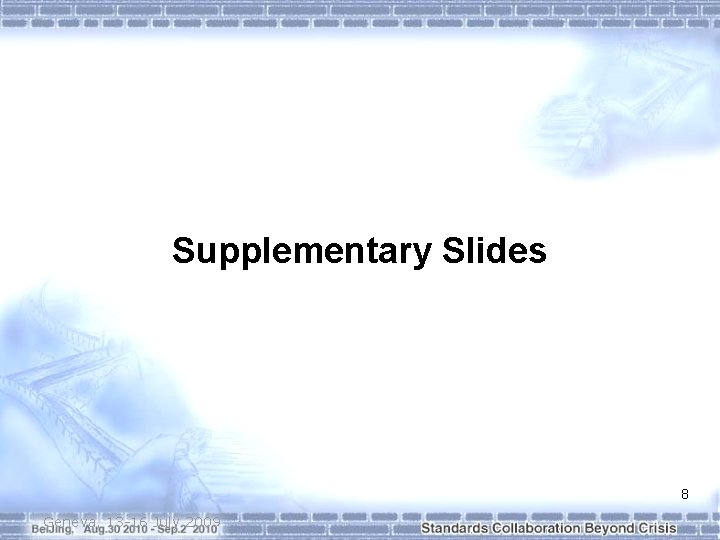 Supplementary Slides 8 Geneva, 13 -16 July 2009 