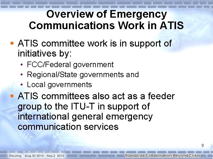 Overview of Emergency Communications Work in ATIS § ATIS committee work is in support