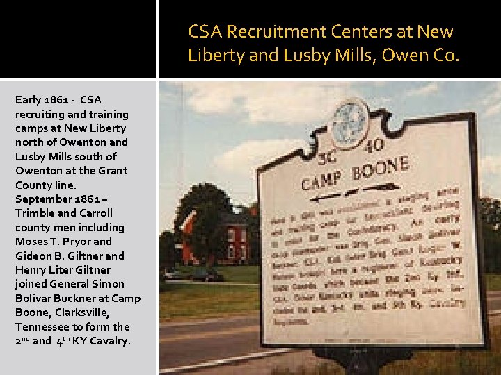 CSA Recruitment Centers at New Liberty and Lusby Mills, Owen Co. Early 1861 -
